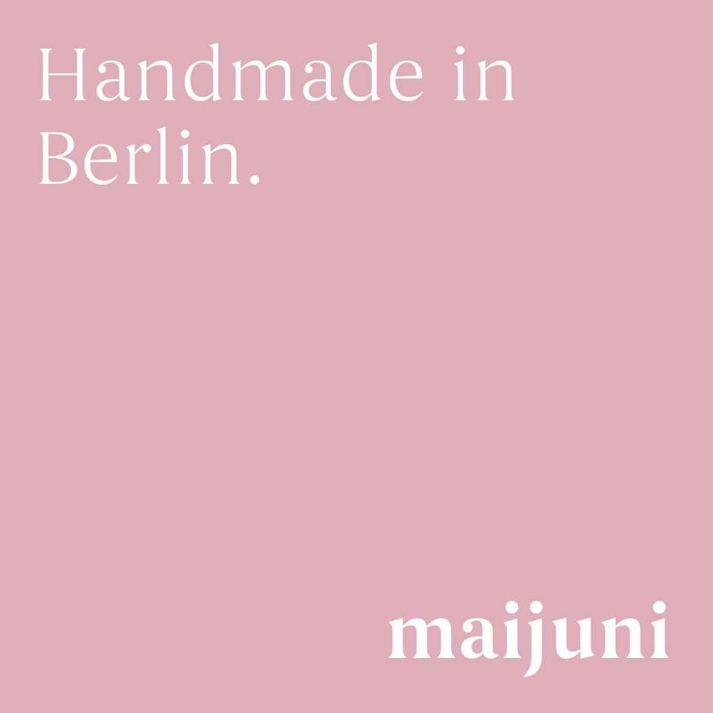 maijuni handmade in Berlin
