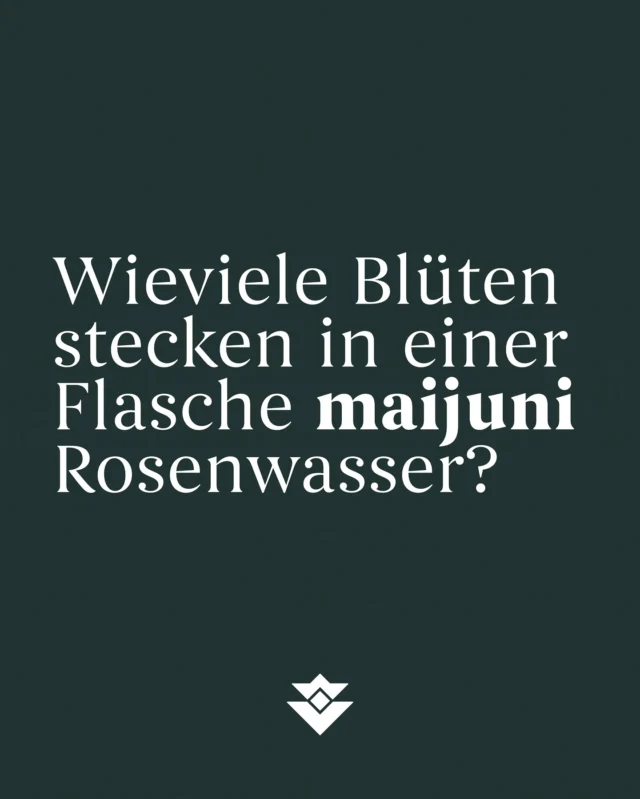 Wusstest du wieviele Blüten in einer Flasche maijuni Rosenwasser stecken? Wir verraten es Euch! #rosenwasser #maijuni #hydrolat #cleanbeauty #radicalnatural